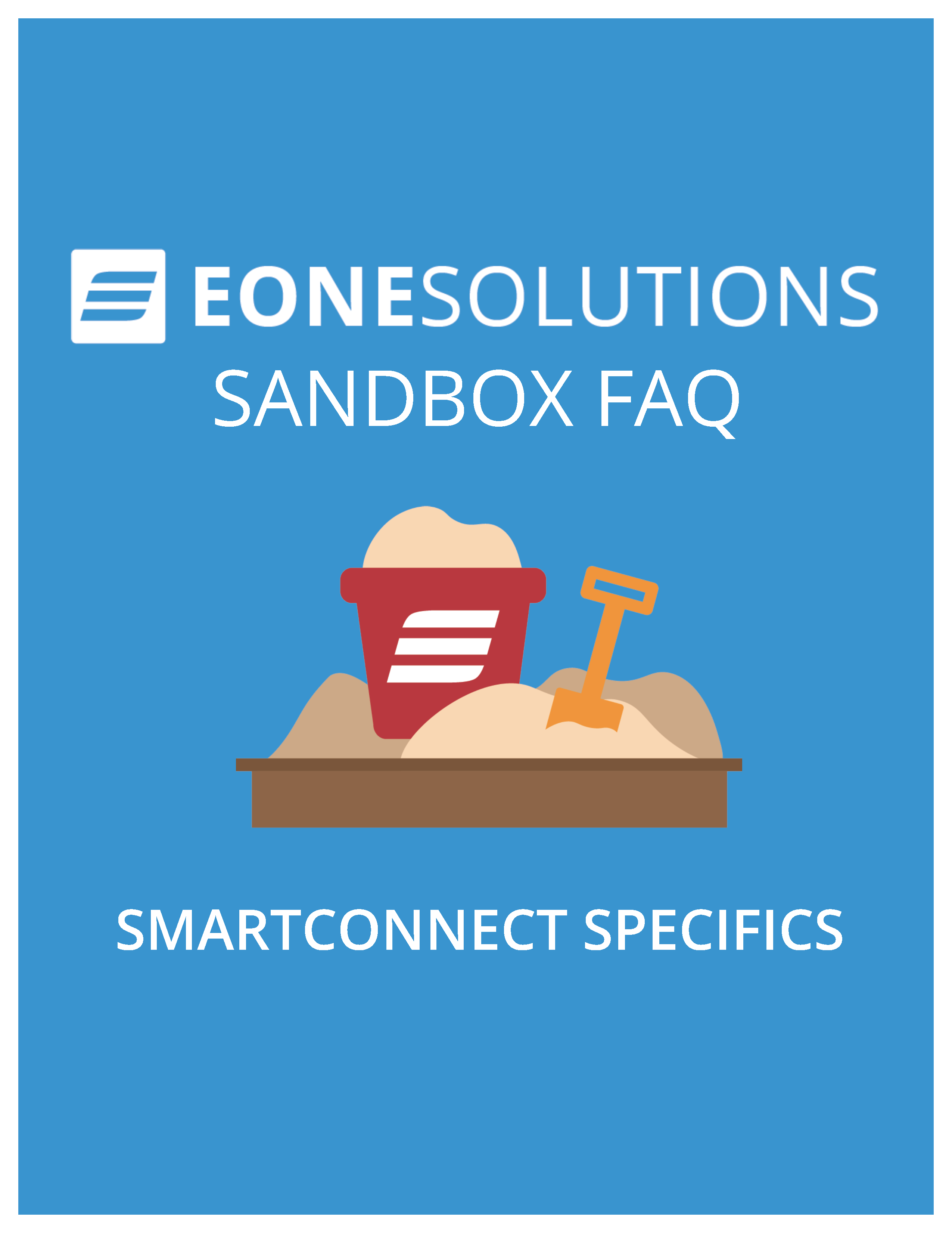 eOne Solutions Sandbox FAQ - SmartConnect Specifics